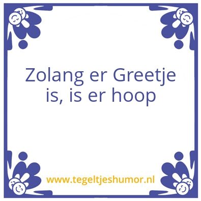 Tegeltje: Greetje
