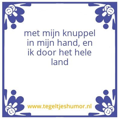 Tegeltje: knuppel