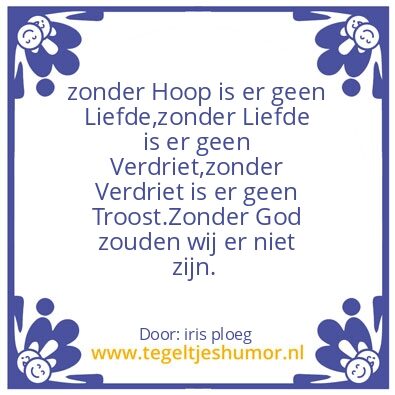 Tegeltje: zonder….
