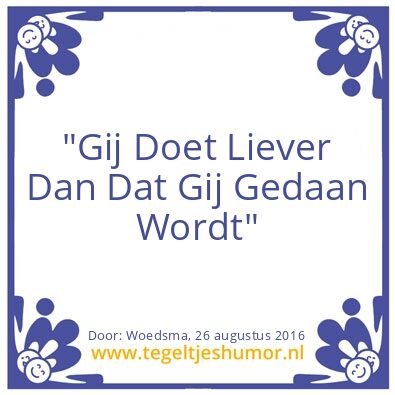 Tegeltje: Gij