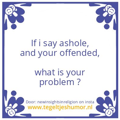 Tegeltje: Why ?