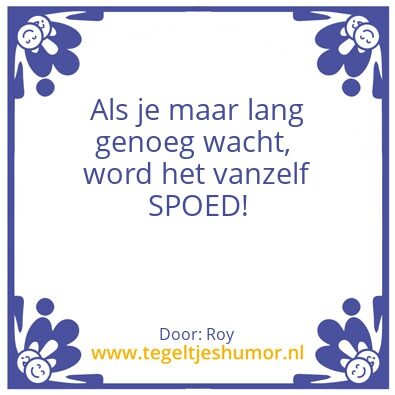Tegeltje: SPOED