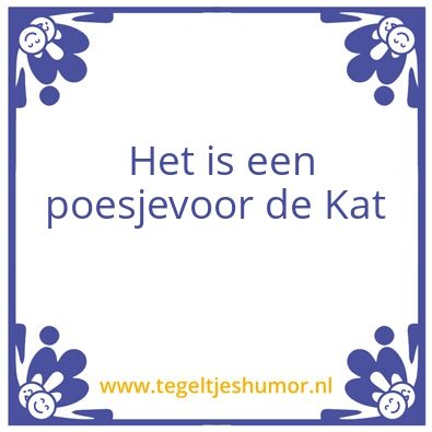 Tegeltje: Voor de kat