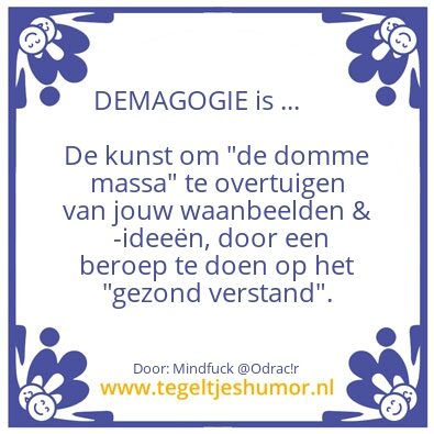 Tegeltje: Demagogie