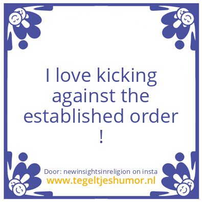 Tegeltje: the Way I See It !