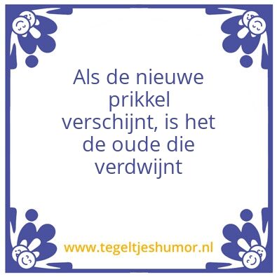 Tegeltje: Prikkels