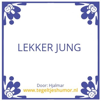 Tegeltje: Hop hop gas erop