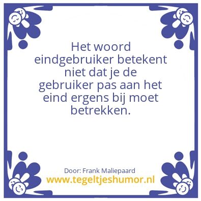Tegeltje: Eindgebruiker