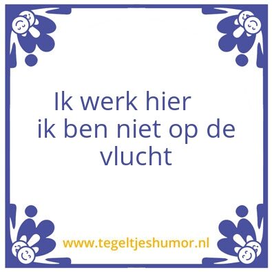 Tegeltje: Tegelwijsheid