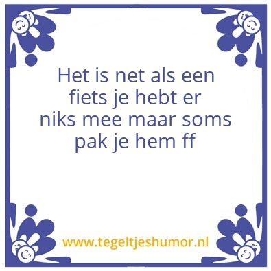 Tegeltje: Wijze woorden van Nick