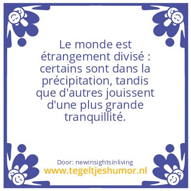Tegeltje: The world is strangely divided