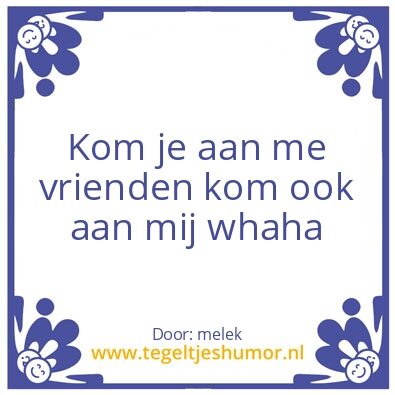 Tegeltje: vrienden