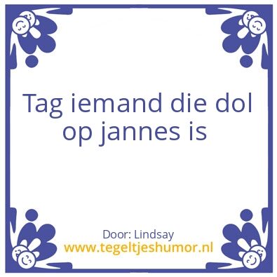 Tegeltje: taggen maar