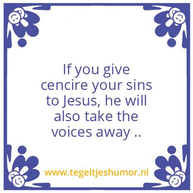 Tegeltje: What God does..