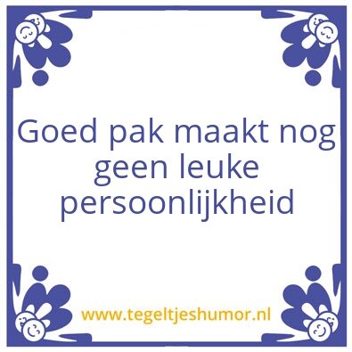 Tegeltje: Pakkend