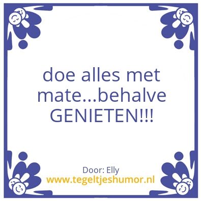 Tegeltje: Met mate