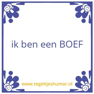 Tegeltje: ik ben gerrit