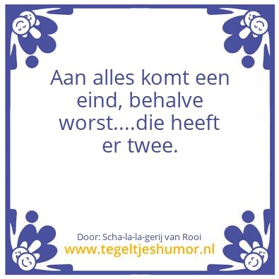 Tegeltje: Behalve worst