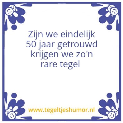 Tegeltje: We
