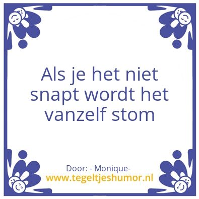 Tegeltje: Als je het niet snapt