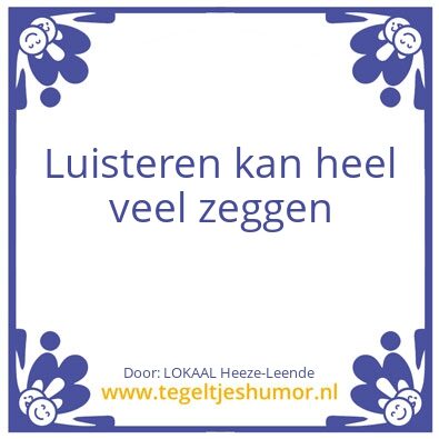 Tegeltje: Luisteren