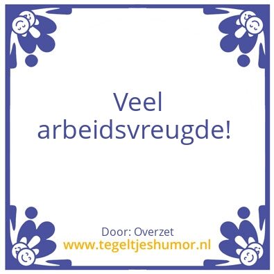 Tegeltje: Blijheid