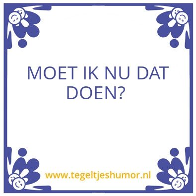 Tegeltje: les