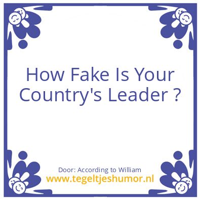 Tegeltje: How Fake ?