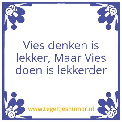 Tegeltje: Wat is vies?