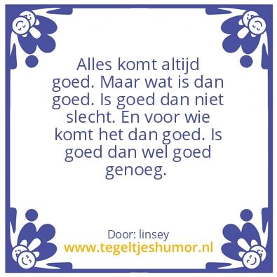 Tegeltje: goed