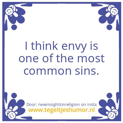Tegeltje: envy