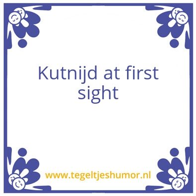 Tegeltje: Kutnijd