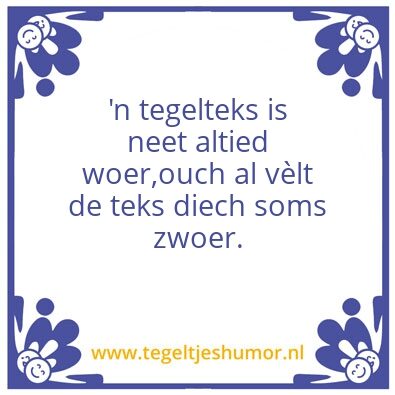Tegeltje: Zwoer
