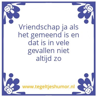 Tegeltje: Vrienden