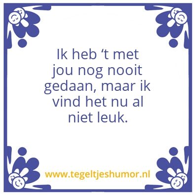 Tegeltje: Lenjaâ€™s spreuk