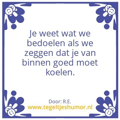 Tegeltje: Goed koelen