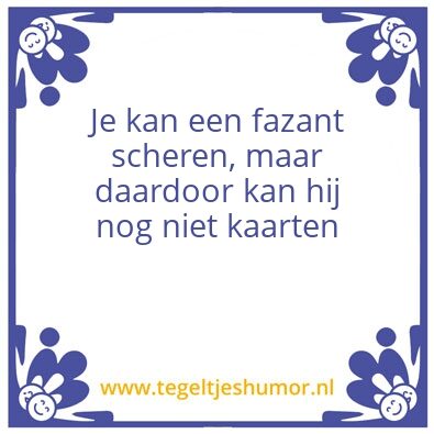 Tegeltje: Fazant scheren