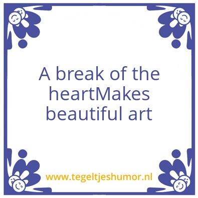 Tegeltje: Heartbreak