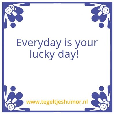 Tegeltje: Lucky