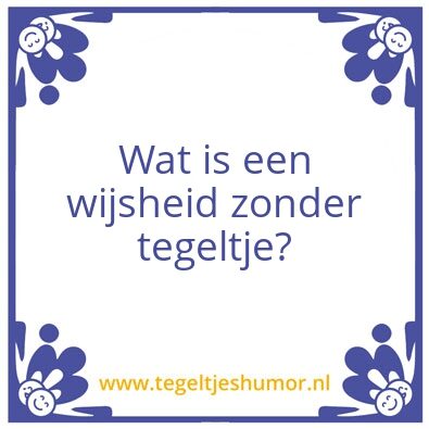 Tegeltje: test