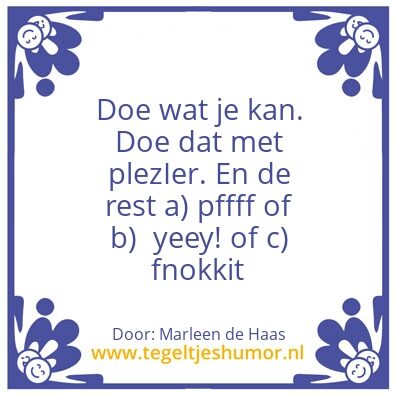 Tegeltje: Wijze woorden van tante Lenett