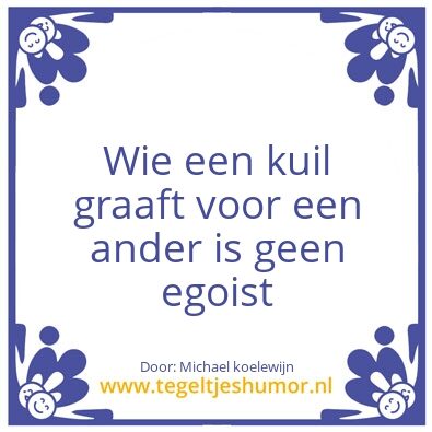 Tegeltje: Anti egoist