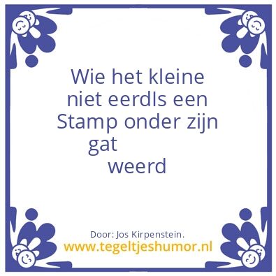 Tegeltje: t’is nooit goed.
