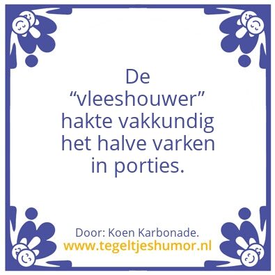 Tegeltje: De â€œvleeshouwerâ€