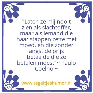 Tegeltje: Moedig