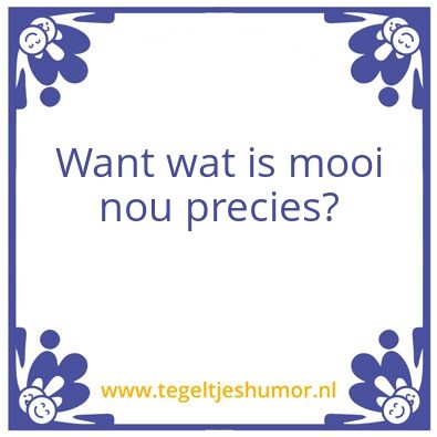 Tegeltje: Mooi voor Brechtje