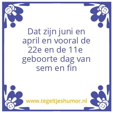 Tegeltje: De mooiste maanden