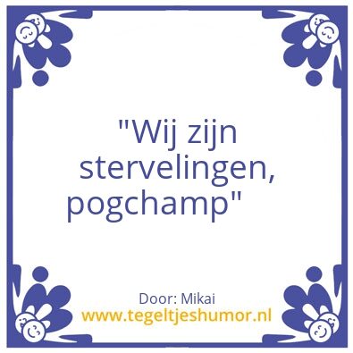 Tegeltje: waarheid
