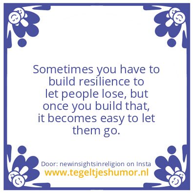 Tegeltje: Quitters are Losers.