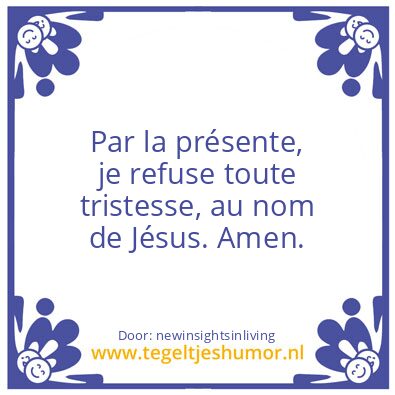Tegeltje: Hereby i decline all sadness